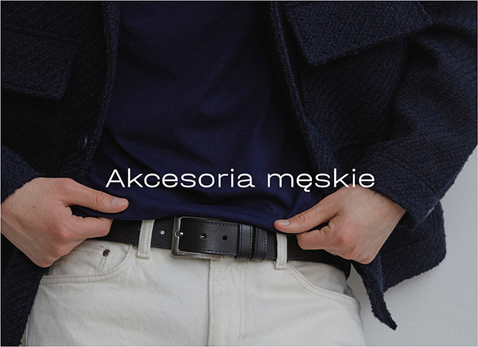 Akcesoria męskie - nowa kolekcja.