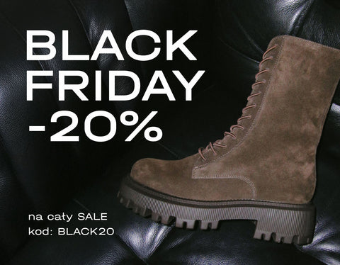 Black Friday - dodatkowe -20% na sale.