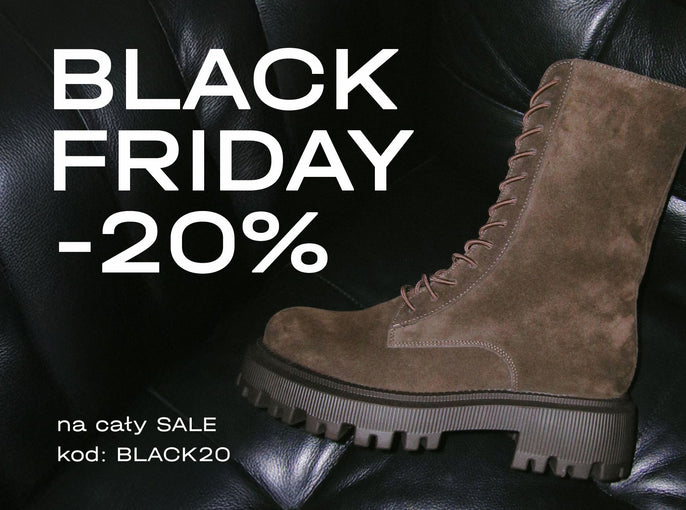 Black Friday - dodatkowe -20% na sale.