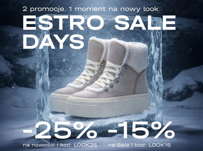 Estro sale days - 2 promocje, 1 moment na nowy look.